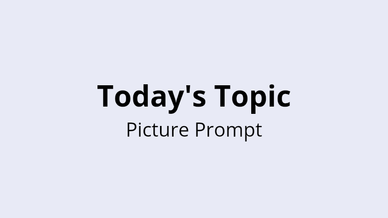 Today's Topic Quiz Template - Picture Prompt