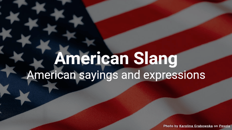 American Slang Quiz - American sayings and expressions