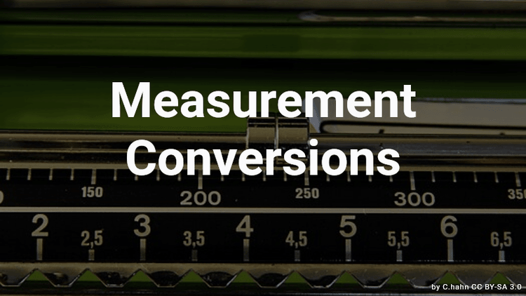 Measurement Conversions