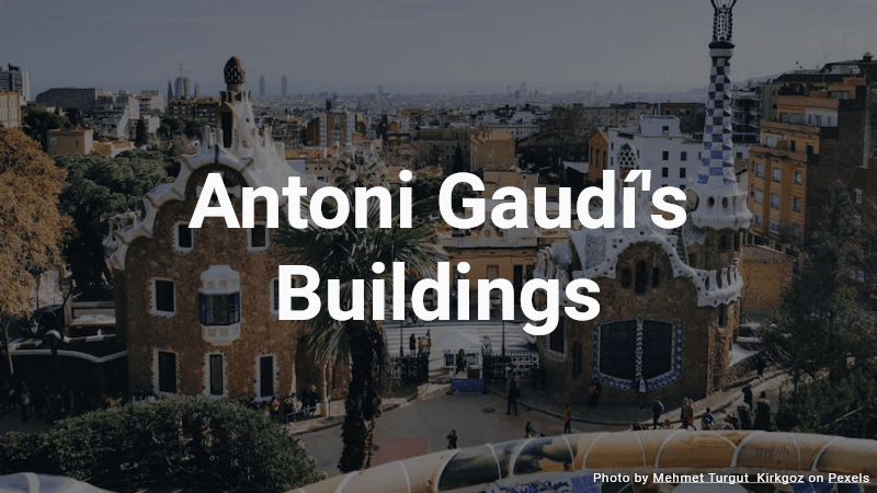 Antoni Gaudi's Buildings Quiz