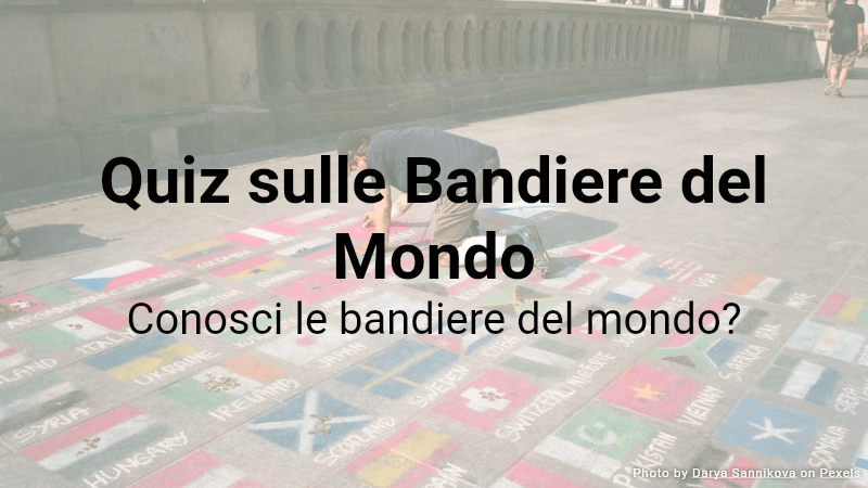 Quiz sulle Bandiere del Mondo