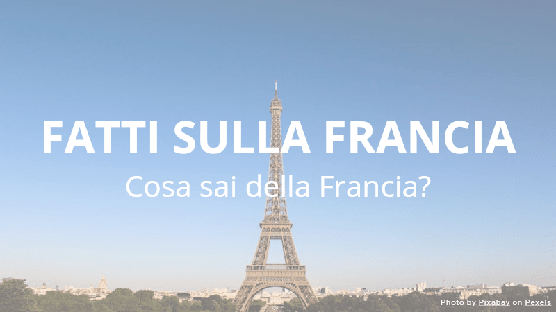 Fatti sulla Francia - Quiz sui fatti della Francia