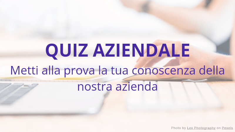 Quiz di Conoscenza Aziendale