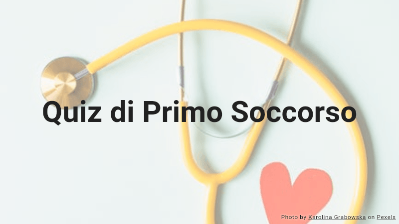 Quiz di Primo Soccorso