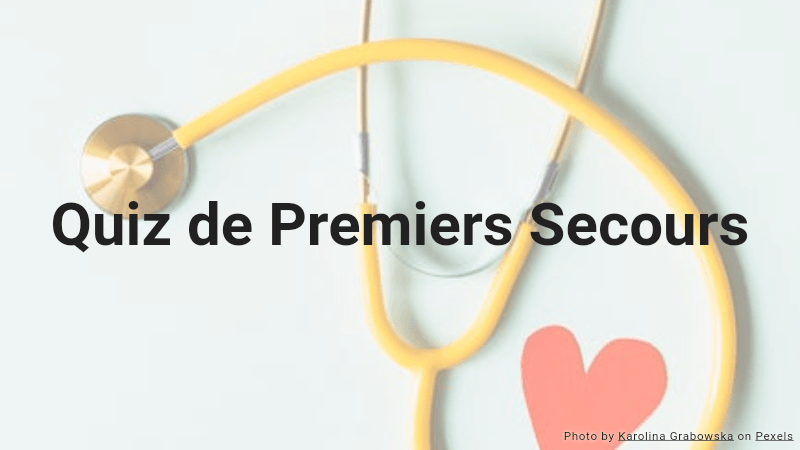 Quiz de Premiers Secours