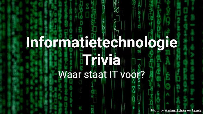 Informatietechnologie Trivia Quiz