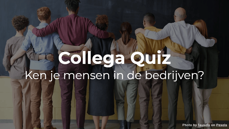 Collega Quiz - Hoe goed ken je je collega's?