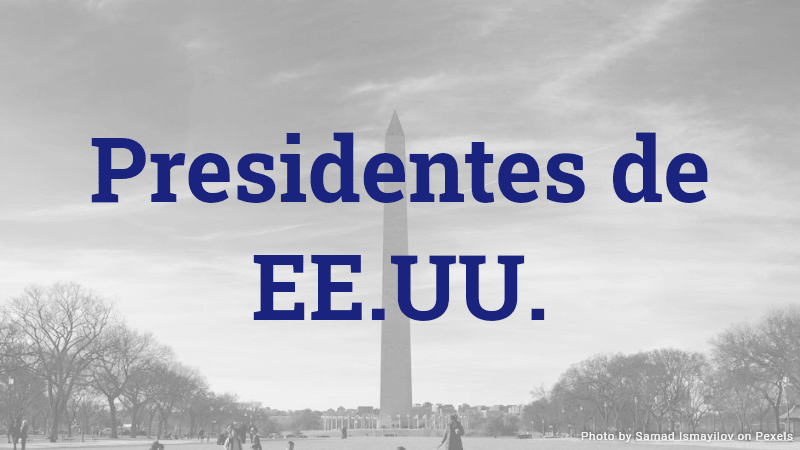 Cuestionario sobre los Presidentes de EE.UU.