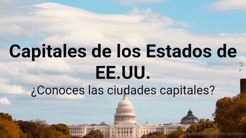 Cuestionario sobre las Capitales de los Estados de EE.UU.