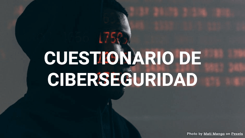 Cuestionario de Ciberseguridad