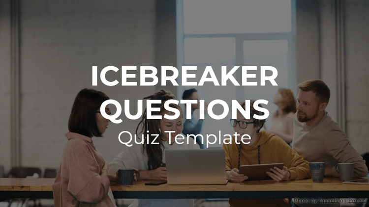 Icebreaking Quiz Template