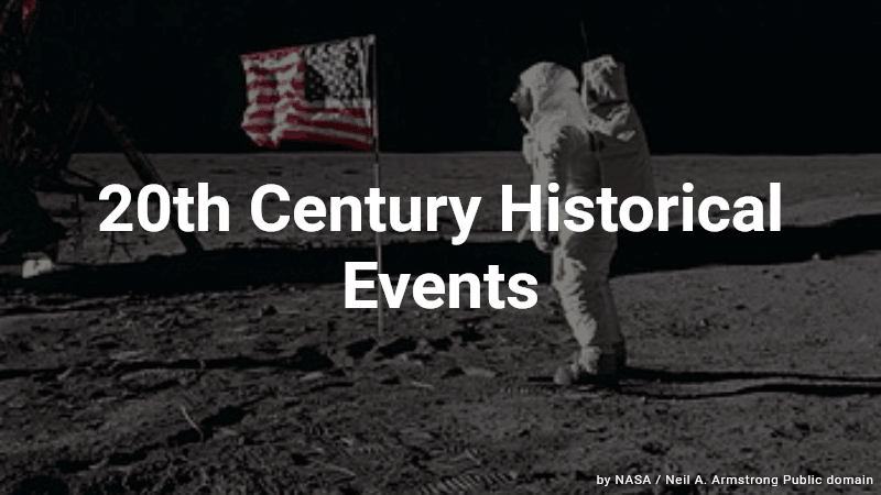 20th Century Historical Events Quiz