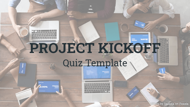 Project Kickoff Quiz Template