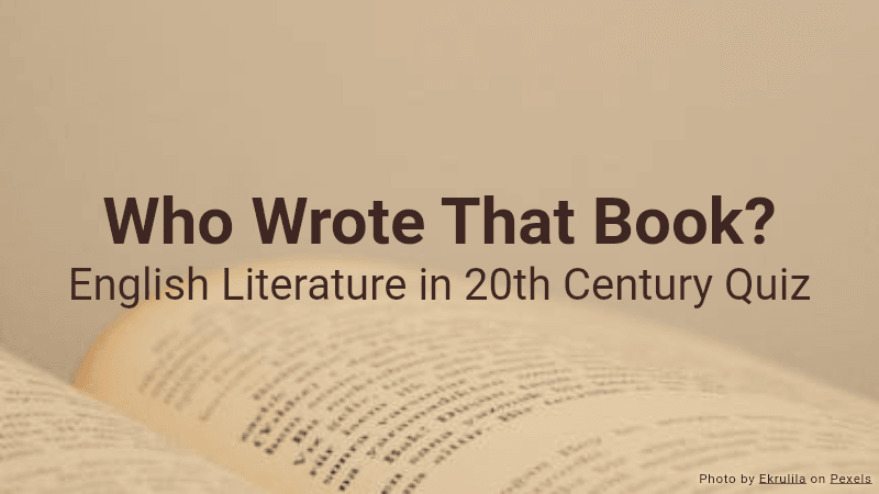 Who Wrote That Book? Quiz