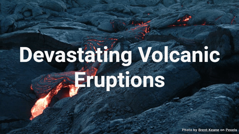 Devastating Volcanic Eruptions Quiz