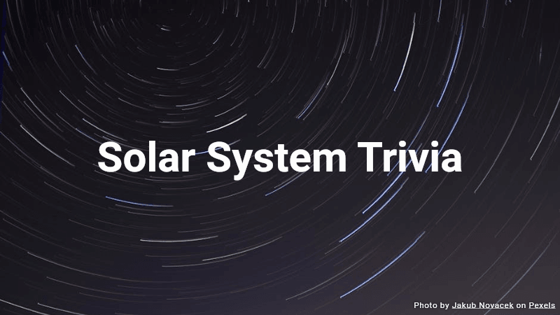 Solar System Trivia Quiz