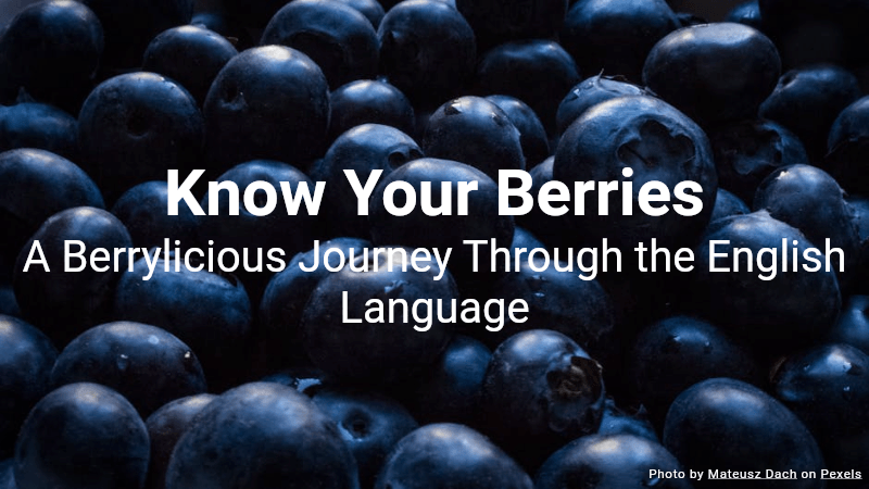 Know Your Berries Quiz