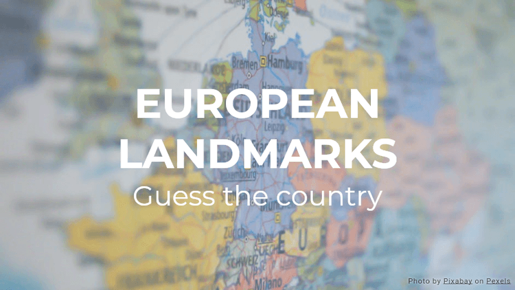 European landmarks quiz - Guess the country