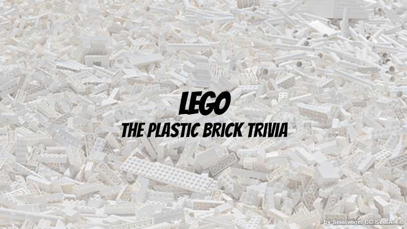 LEGO - The Plastic Brick Trivia Quiz