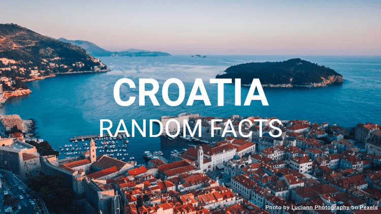 Croatia Fun Facts