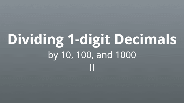 Dividing 1 digit decimals by 10, 100, or 1000 set2