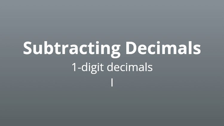 Subtracting 1-digit decimals