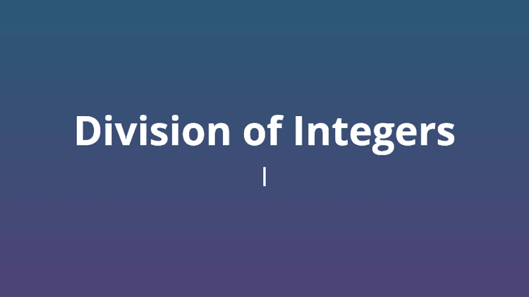 Division of integers