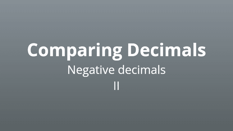 Comparing Negative Decimals 2