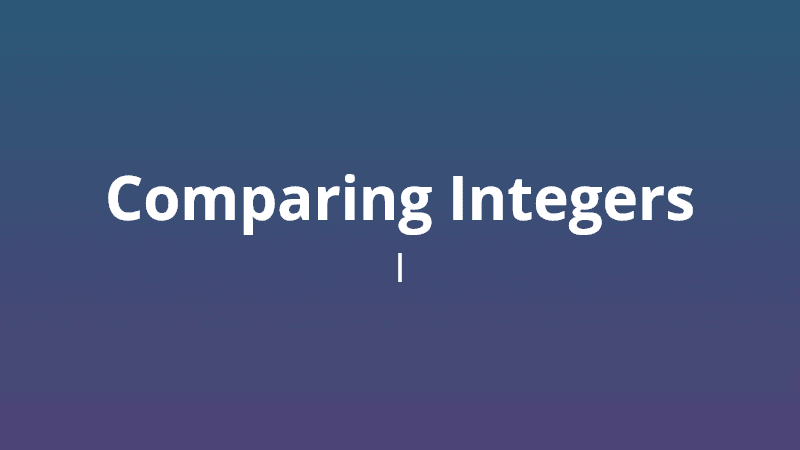 Comparing Integers I - Math Quiz