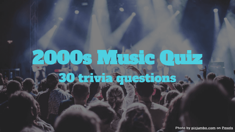 2000s Music Quiz