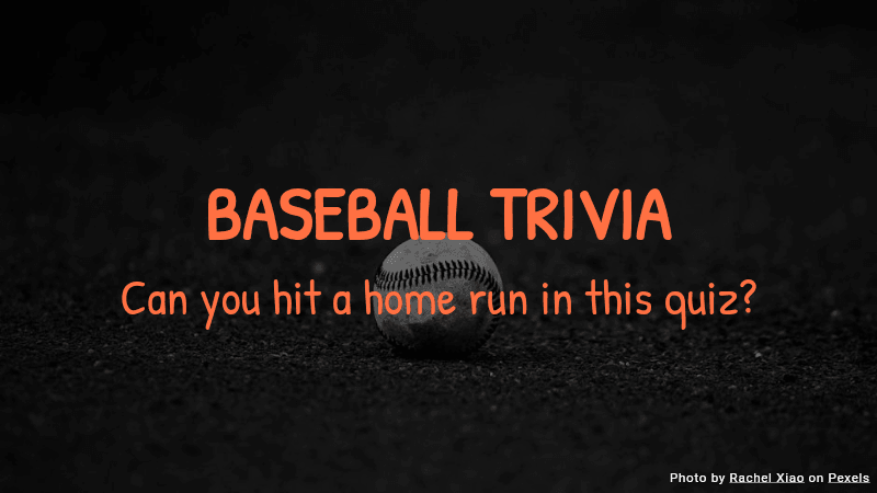 Baseball Trivia Quiz