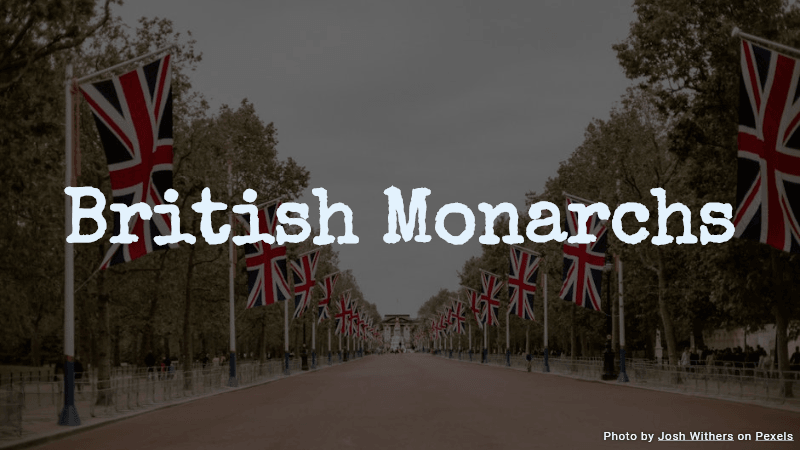 British Monarchs Quiz