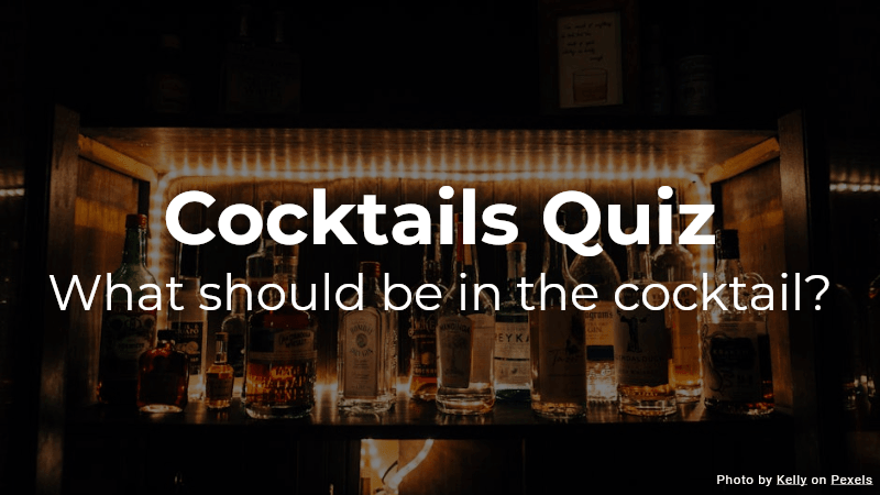 Cocktails Quiz