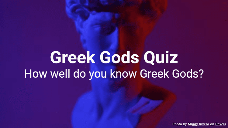 Greek Gods Quiz