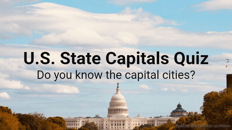 U.S. State Capitals Quiz
