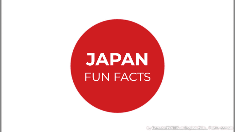 Japan - Fun Facts